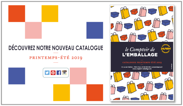 Découvrez le catalogue 2019 du Comptoir de l’Emballage